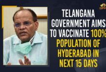 Telangana Government Aims To Vaccinate 100 % Population Of Hyderabad In Next 15 Days Government Aims To Vaccinate 100 % Population, Mango News, Somesh Kumar, Somesh Kumar held Meeting with officials on COVID, Telangana Chief Secretary, Telangana CS, Telangana CS Somesh Kumar, Telangana CS Somesh Kumar Held Meeting, Telangana CS Somesh Kumar held Review with District Collectors Over Covid-19 Control Measures, Telangana Government, Telangana Government Aims To Vaccinate 100 % Population Of Hyderabad In Next 15 Days, Vaccinate 100 % Population Of Hyderabad In Next 15 Days