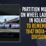 Partition Museum On Wheel Launches In Kolkata To Remember 1947 India-Pak Division
