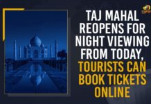 Taj Mahal Reopens For Night Viewing From Today, Tourists Can Book Tickets Online COVID-19 pandemic restrictions, historic Indian monument, Mango News, Taj Mahal, Taj Mahal re-opens for night viewing after 1.5 years, Taj Mahal Reopen News, Taj Mahal Reopen Updates, Taj Mahal Reopened, Taj Mahal Reopens For Night Viewing, Taj Mahal Reopens For Night Viewing From Today, Taj Mahal to reopen for night view, Taj Mahal to reopen for night viewing from today, Tourists Can Book Tickets Online, Uttar Pradesh Government