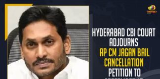 AP CM Jagan Mohan Reddy Bail Cancellation Petition, CBI Court, CBI court adjourns AP CM YS Jagan’s bail cancellation petition, CBI court adjourns hearing on CM Jagan’s bail cancel petition, CM Jagan Bail Case, CM Jagan Case, CM Jagan’s bail cancel petition, Hyderabad CBI Court, Hyderabad CBI Court Adjourns AP CM Jagan Mohan Reddy Bail Cancellation Petition, Hyderabad CBI Court Adjourns AP CM Jagan Mohan Reddy Bail Cancellation Petition To September 15, Jagan Vijaysai bail case, Mango News, YS Jagan bail cancellation petition case