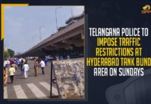 Telangana Police To Impose Traffic Restrictions At Hyderabad’s Tank Bund Area On Sundays Hyderabad Metropolitan Development Authority, Hyderabad Traffic restrictions on Sundays at Tank Bund, Mango News, Telangana Government, Telangana Police, Telangana Police To Impose Traffic Restrictions, Telangana Police To Impose Traffic Restrictions At Hyderabad, Telangana Police To Impose Traffic Restrictions At Hyderabad’s Tank Bund Area On Sundays, Traffic Restrictions At Hyderabad’s Tank Bund, Traffic Restrictions At Hyderabad’s Tank Bund Area