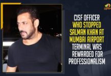 CISF Officer Who Stopped Salman Khan At Mumbai Airport Terminal Was Rewarded For Professionalism Central Industrial Security Force, CISF officer Somnath Mohanty, CISF Officer Who Stopped Salman Khan, CISF officer who stopped Salman Khan at airport, CISF Officer Who Stopped Salman Khan At Mumbai Airport Terminal Was Rewarded For Professionalism, CISF officer who stopped Salman Khan at the airport, CISF officer who won the Internet for stopping Salman Khan, CISF says officer who stopped Salman Khan, Mango News, Salman Khan, Salman Khan At Mumbai Airport Terminal Was Rewarded For Professionalism