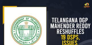 19 DSPs reshuffled in the state, DGP Mahender Reddy, DSPs transferred in Telangana, Mango News, Telangana, Telangana DGP Mahender Reddy, Telangana DGP Mahender Reddy Issued Orders Over Transfers and Postings of 19 DSPs, Telangana DGP Mahender Reddy Reshuffles 19 DSPs, Telangana Government, Telangana Government reshuffled 19 District Superintendents of Police, Telangana Transfers and Postings of 19 DSPs, Transfers and Postings of 19 DSPs, Transfers and Postings of 19 DSPs In Telangana, TSRTC MD