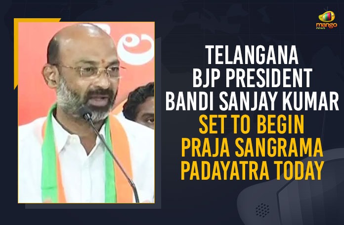 Telangana BJP President Bandi Sanjay Kumar Set To Begin Praja Sangrama Padayatra Today Bandi Sanjay Kumar Set To Begin Praja Sangrama Padayatra, Bandi Sanjay Praja Sangrama Yatra, Bandi’s padayatra, Bandi’s padayatra to begin today, Mango News, Praja Sangrama Yatra, Praja Sangrama Yatra in Telangana, Praja Sangrama Yatra News, Telangana BJP President, Telangana BJP President Bandi Sanjay, Telangana BJP President Bandi Sanjay Kumar, Telangana BJP President Bandi Sanjay Kumar Set To Begin Praja Sangrama Padayatra Today, Telangana BJP President Bandi Sanjay Praja Sangrama Yatra
