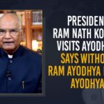 Ayodhya is nothing without Lord Ram, Ayodhya Temple, Ayodhya temple site, Lord Ram, Mango News, ongoing works of the grand Ayodhya Temple, President of India, President Ram Nath Kovind, President Ram Nath Kovind Visits Ayodhya, President Ram Nath Kovind Visits Ayodhya Says Without Ram Ayodhya Is Not Ayodhya, President Ram Nath Kovind visits Ayodhya temple, Ram Nath Kovind, Ramayan Conclave, Ramayana Conclave inauguration