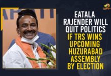 Eatala Rajender Will Quit Politics If TRS Wins Upcoming Huzurabad Assembly By Election Eatala Rajender to contest Huzurabad poll, Eatala Rajender Will Quit Politics If TRS Wins, Eatala Rajender Will Quit Politics If TRS Wins Upcoming Huzurabad, Eatala Rajender Will Quit Politics If TRS Wins Upcoming Huzurabad Assembly By Election, Huzurabad Assembly by election, Huzurabad Assembly By Poll, Huzurabad bypoll, Huzurabad bypoll News, Huzurabad bypoll updates, Jammikunta mandal, Mango News, TRS Government, Upcoming Huzurabad Assembly By Election, Will quit politics if TRS wins Huzurabad