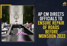 AP CM Directs Officials To Ensure Repair Of Roads Before Monsoon 2022 andhra pradesh, AP CM, AP CM Directs Officials To Ensure Repair Of Roads Before Monsoon, AP CM Directs Officials To Ensure Repair Of Roads Before Monsoon 2022, AP CM YS Jagan, AP NEWS, Chief Minister of Andhra Pradesh, Mango News, Monsoon 2022, Repair Of Roads Before Monsoon 2022, Take up road repairs on priority, YSRCP Government