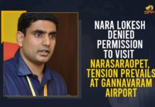Nara Lokesh Denied Permission To Visit Narasaraopet, Tension Prevails At Gannavaram Airport Mango News, Nara Lokesh, Nara Lokesh Latest News, Nara Lokesh Narasaraopet Tour, Nara Lokesh Visit to Narasaraopet, Nara Lokesh Visit to Narasaraopet News, Police Denied Permission, TDP General Secretary Nara Lokesh, TDP Leader Nara Lokesh, Tension grips at Gannavaram airport, Tension grips at Gannavaram airport amid Nara Lokesh’s visit, Tension Prevails at Nara Lokesh Visit to Narasaraopet, Tension Rising on Nara Lokesh Narasaraopet Tour