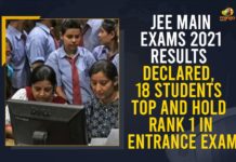 18 students share top rank in JEE-Main exam, 18 Students Top And Hold Rank 1 In Entrance Exam, JEE Main Exams 2021 Results, JEE Main Exams 2021 Results Declared, JEE Main Result 2021, JEE Main Result 2021 Declared, JEE main result 2021 Live Updates, jee main result 2021 topper, JEE Main Results 2021 Announced, JEE Main Toppers 2021, JEE Mains 2021 Result Phase 4, jee result 2021, JEE-Main result, Mango News