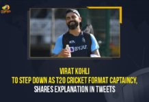 Virat Kohli To Step Down As T20 Cricket Format Captaincy, Shares Explanation In Tweets Mango News, Virat Kohli Announces That He Steps Down as India’s T20 Captain after T20 World Cup, Virat Kohli confirms he will step down as India’s T20I captain, Virat Kohli Decides to Step Down as India’s T20I Captain, Virat Kohli Steps Down as India’s T20 Captain after T20 World Cup, Virat Kohli to step down as India T20I captain, Virat Kohli to step down as India’s T20 captain after World Cup, Virat Kohli to step down as India’s T20I captain, Virat Kohli to step down as India’s T20I captain after ICC T20, Virat Kohli to step down as T20I captain after World Cup, Virat Kohli will step down as India’s Twenty20 captain