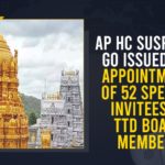AP Govt’s TTD Special Invitees Appointment G.O, AP High Court suspends GO over the appointment of special Invitees, High Court Shocks Jagan On TTD’s Jumbo Panel, High Court Stay on AP Govt’s TTD Special Invitees Appointment G.O, High Court Stays Jagan’s Jumbo Plan For TTD, Mango News, Special invitees to TTD board face legal hassle, Tirumala Tirupati Temple news, TTD, TTD Special Invitees Appointment G.O, TTD Special Invitees Nomination Stayed by AP HC