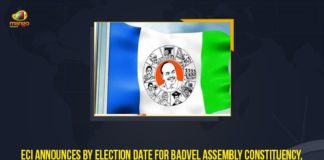 Andhra’s Badvel Assembly bypoll, Badvel Assembly By-Election Schedule Released, By Election Date For Badvel Assembly Constituency, Central Election Commission Releases schedule for Badvel, ECI Announces By Election Date For Badvel Assembly Constituency, ECI Announces By Election Date For Badvel Constituency, Mango News, Schedule for Badvel by-election in AP announced, YSRCP Files Former MLA’s Wife As Candidate