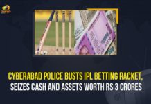 Cyberabad Police Busts IPL Betting Racket, Seizes Cash And Assets Worth Rs 3 Crores Cyberabad Police Busts IPL Betting Racket, Seizes Cash And Assets Worth Rs 3 Crores, Mango News, Telangana News, Telangana News Update 2021, Cyberabad Police, IPL Betting Racket, IPL Betting, Police Busts IPL Betting Racket, Cyberabad special operations team, betting racket, Indian Premier League Betting, IPL 2021, Cyberabad Police Commissioner Stephen Ravindra, Cyberabad Police SOT, IPL betting rackets operating