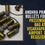 13 bullets found in a 62-year-old woman’s bag, 13 Bullets Found in Woman’s bag at Airport, 13 bullets found in woman’s bag at Visakhapatnam Airport, 13 live bullets recovered from woman passenger, andhra pradesh, Andhra Pradesh Bullets Found In Passenger’s Bag, Bullets found in baggage of air passenger, Bullets Found In Passenger’s Bag At Visakhapatnam Airport Case Registered, Mango News, Visakhapatnam