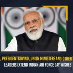 PM Modi, President Kovind, Union Ministers, Political Leaders Extend Indian Air Force Day Wishes, Mango News, Latest Breaking News 2021, Political News 2021, 89th Indian Air Force Day, Indian Air Force Day 2021, Bharatiya Vayu Sena, significance and importance of the Indian Air Force,national security of India, Narendra Modi greetings on Air Force Day, #IndianAirForceDay,
