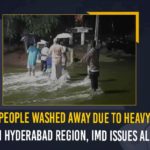 Two People Washed Away Due To Heavy Rains In Hyderabad Region, IMD Issues Alert, Mango News, Latest Breaking News 2021, Today News Update, Meteorological Department, Telangana Breaking News, Telangana weather updates, Telangana Rains, Telangana Heavy Rainfall, telangana rain news today, telangana rainfall, Heavy Rainfall Predicted In Hyderabad, Heavy rains, Hyderabad Floods, Hyderabad Rains