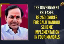 250 Crores For Dalit Bandhu Scheme, 250 Crores For Dalit Bandhu Scheme Implementation In Four Mandals, Chief Minister Dalit Empowerment Programme, Dalit Bandhu scheme, Dalit Bandhu Scheme News, Dalit Bandhu Scheme Status, Dalit Bandhu Scheme Updates, Dalit Empowerment Program, Dalits In Telangana, financial assistance to Dalit families, Mango News, Telangana Government, TRS Government, TRS Government Releases Rs 250 Crores For Dalit Bandhu Scheme, TRS Government Releases Rs 250 Crores For Dalit Bandhu Scheme Implementation In Four Mandals