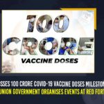 Covid Vaccination, Covid vaccination in India, COVID-19 Vaccination, Distribution For Covid-19 Vaccine, India Covid Vaccination, India Crosses 100 Crore COVID-19 Vaccine Doses, India Crosses 100 Crore COVID-19 Vaccine Doses Milestone, India Crosses 100 Crore COVID-19 Vaccine Doses Milestone Today, India To Cross 100 Crore COVID-19 Vaccine Doses Milestone Today, Mango News, Union Government Expresses Happiness, Union Government Organises Events At Red Fort