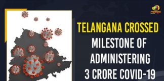 Mango News, Telangana, Telangana COVID-19 Vaccine, Telangana COVID-19 Vaccine Doses, Telangana Crossed Milestone Of Administering 3 Crore, Telangana Crossed Milestone Of Administering 3 Crore COVID-19 Vaccine Doses, Telangana Crossed Milestone Of Administering 3 Crore Vaccines, Telangana Health Department, Telangana hits 3-crore COVID vaccines, Telangana touch 3 crore vaccination mark