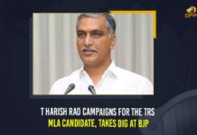T Harish Rao Campaigns For the TRS MLA Candidate, Takes Dig At BJP