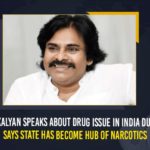 AP Deputy CM Dharmana Krishna Das Comments on Janasena President Pawan Kalyan, AP has Become a Narcotics Hub, AP has Become a Narcotics Hub – Janasena President Pawan Kalyan, drug smuggling in Andhra, Jana Sena chief Pawan Kalyan, Janasena President, Janasena President Pawan Kalyan, Mango News, Narcotics Hub, pawan kalyan, Pawan Kalyan Highlights Drug Menace In Ap, Pawan Kalyan Latest News, Pawan Kalyan raises issue of drug smuggling in Andhra