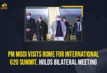 bilateral meeting, COP-26 conference, Mango News, Narendra Modi in Rome, Narendra Modi in Rome Live Updates, Narendra Modi to hold one-on-one meeting with Pope Francis, PM Modi, PM Modi arrives in Rome to participate in G20 Summit, PM Modi to discuss global economic situation, PM Modi to visit Italy, PM Modi to visit Italy UK to attend G20 Summit, PM Modi Visits Rome, PM Modi Visits Rome For International G20 Summit, UK to attend G-20