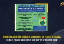 Indian Organisation Conducts Conference Of People To Discuss Climate Change And Justice Like COP 26 Being Held In UK Climate Change And Justice Like COP 26 Being Held In UK, Climate Change Conference COP 26, Earth Centre and Council for Green Revolution, Glasgow, green revolution, Indian Organisation Conducts Conference Of People To Discuss Climate Change, Indian Organisation Conducts Conference Of People To Discuss Climate Change And Justice Like COP 26 Being Held In UK, Indian organisations, international environmental treaty, Mango News, UNFCCC, United Kingdom, United Nations Framework Convention on Climate Change