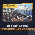 6 Secunderabad-Agartala special trains for festive season, Mango News, Run Special Trains Between Secunderabad-Agartala To Avoid Festive Rush, SCR to run six special trains between Secunderabad and Agartala, SCR To Run Special Trains Between Secunderabad-Agartala To Avoid Festive Rush, SCR To Run Special Trains Between Secunderabad-Agartala, Secunderabad to Agartala, Secunderabad to Agartala Special Trains, South Central Railways, Special Trains Between Secunderabad-Agartala