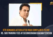 car parking at secunderabad railway station, KTR Demands Action, KTR Demands Action After Man Complaints To Pay Rs. 500 Parking Fees, KTR Demands Action After Man Complaints To Pay Rs. 500 Parking Fees At Secunderabad Railway Station, KTR seeks action after man asked to pay Rs 500 parking fee, Man Complaints To Pay Rs. 500 Parking Fees At Secunderabad Railway Station, Man pays Rs 500 parking fee at railway, Man pays Rs 500 parking fee at railway station, Mango News, secunderabad, Secunderabad Railway Station, secunderabad railway station parking