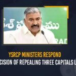 YSRCP Ministers Respond To Decision Of Repealing Three Capitals Law 3 Capitals Bill, Andhra Pradesh 3 Capitals, AP 3 Capitals Bill News, AP 3 Capitals Bill Withdrawal, AP Govt Sensational Decision to Withdraw 3 Capitals Bill Official Announcement, AP Govt to Withdraw 3 Capitals Bill, AP Govt Withdraws 3 Capitals Bill, Decision to Withdraw 3 Capitals Bill Official Announcement, Govt Sensational Decision to Withdraw 3 Capitals Bill, Mango News, Peddireddy Ramachandra Reddy, Repealing Three Capitals Law, YSRCP Ministers, YSRCP Ministers Respond To Decision Of Repealing Three Capitals Law