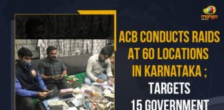 ACB Conducts Raids At 60 Locations In Karnataka, ACB Officials Carry Out Raids At 60 Locations, ACB Officials Carry Out Raids At 60 Locations In Corruption, ACB Officials Carry Out Raids At 60 Locations In Corruption Charges Targets 15 Govt Officials, ACB raids 15 govt officials across Karnataka, ACB registered, Anti Corruption Bureau, Karnataka, Karnataka High Court, Mangaluru City Corporation, Mangaluru City Corporation Executive Engineer, Mango News, Raid on BDA