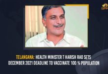 100% COVID vaccination by Dec, 100% COVID vaccination In Telangana, Coronavirus Vaccination In telangana, Harish Rao Sets December 2021 Deadline To Vaccinate 100 % population, Harish Rao sets December-end vaccine target for Telangana, Health Minister of Telangana, Mango News, Telangana Coronavirus Vaccination, Telangana Health Minister T Harish Rao, Telangana Health Minister T Harish Rao Sets December 2021 Deadline To Vaccinate 100 % population, Telangana State Health Department, TRS Government, TRS Health Department, Vaccination Drive