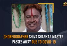 Veteran Choreographer Shiva Shankar Passes Away At 72 Ace choreographer Shiva Shankar Master no more, Choreographer Shiva Shankar dies, Choreographer Shiva Shankar Master Passes Away, Choreographer Shiva Shankar Master Passes Away due to COVID-19 Complications, Choreographer Shiva Shankar passes away, Mango News, National Award-Winning Choreographer K Sivasankar Dies, Popular choreographer Shiva Shankar dies of Covid-19, Rajamouli mourns demise of veteran choreographer Shiva Shankar, Veteran Choreographer Shiva Shankar Dead, Veteran choreographer Shiva Shankar passes away, Well-known Choreographer Shiva Shankar Master Passes Away due to COVID-19 Complications