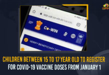 Children Between 15 to 17 Year Old To Register For COVID-19 Vaccine Doses From January 1 Children Between 15 to 17 Year Old To Register For COVID-19 Vaccine Doses From January 1