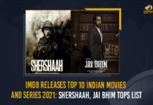 IMDb Releases Top 10 Indian Movies And Series 2021: Shershaah, Jai Bhim Tops List IMDb Releases Top 10 Indian Movies, IMDb Releases Top 10 Indian Movies And Series, IMDb Releases Top 10 Indian Movies And Series 2021, IMDb Top 10 Indian Films, IMDb Top 10 Indian Films of 2021, IMDb Top 10 Indian Movies of 2021, IMDb top 10 of 2021, Jai Bhim And Aspirants Secure Top Spots On IMDb, Jai Bhim Shershaah tops the 2021 IMDb list, Jai Bhim Tops List, Mango News, MangoNews, Shershaah Jai Bhim Tops List, Top 10 Indian Movies, Top 10 Indian Movies And Series 2021