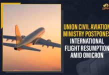 Union Civil Aviation Ministry Postpones International Flight Resumption Amid Omicron