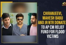 Chiranjeevi, Mahesh Babu And JR NTR Donates To AP CM Relief Fund For Flood Victims Andhra Pradesh Floods, Andhra Pradesh Heavy rains, Andhra Pradesh Rains, AP CM Relief Fund For Flood Victims, AP Rains, AP Rains News, AP Weather report, Chiranjeevi Donates To AP CM Relief Fund For Flood Victims, Chiranjeevi Mahesh Babu And JR NTR Donates To AP CM Relief Fund For Flood Victims, chittoor, Chittoor Heavy Rains, Heavy Rains In AP, JR NTR Donates To AP CM Relief Fund For Flood Victims, kadapa, Kadapa Heavy Rains, Mahesh Babu Donates To AP CM Relief Fund For Flood Victims, Mango News, Nellore, Nellore Floods, Tirupati, Tirupati Rains