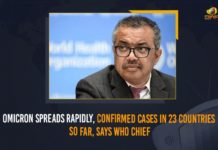Omicron Spreads Rapidly, Confirmed Cases In 23 Countries So Far, Says WHO Chief Covid B.1.1.529 variant, covid-19 new variant, Mango News, New Coronavirus Strain, New Covid 19 Variant, New Covid Strain Omicron, Omicron, Omicron covid variant, Omicron Spreads Rapidly, Omicron Spreads Rapidly Confirmed Cases In 23 Countries So Far, Omicron Spreads Rapidly Confirmed Cases In 23 Countries So Far Says WHO Chief, Omicron variant, omicron variant in India, omicron variant south africa, Update on Omicron, who, World Health Organization