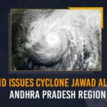 Alert Sounded For North Andhra Odisha Coasts, AP Weather report, AP Weather Report – New Cyclone Alert For Andhra Pradesh, Cyclone alert, Cyclone Alert For Andhra Pradesh, Cyclone Jawad, Cyclone Jawad Alert In Andhra Pradesh Region, Cyclone Jawad LIVE Updates Odisha, Cyclone likely to hit Andhra Odisha coasts, Cyclone Warning Centre, IMD issues alert for north Andhra Pradesh, IMD Issues Cyclone Jawad Alert In Andhra Pradesh Region, Jawad cyclone to hit Andhra Pradesh, Mango News, New Cyclone Alert For Andhra Pradesh