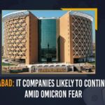 Hyderabad: IT Companies Likely To Continue WFH Amid Omicron Fear Covid B.1.1.529 variant, covid-19 new variant, Hyderabad, Hyderabad IT Companies, Hyderabad IT Companies Likely To Continue WFH, Hyderabad IT Companies Likely To Continue WFH Amid Omicron Fear, Hyderabad Omicron, Hyderabad Omicron Fear, Hyderabad Software Enterprise Association, IT Companies Likely To Continue WFH Amid Omicron Fear, Mango News, New Coronavirus Strain, New Covid 19 Variant, New Covid Strain Omicron, Omicron, Omicron covid variant, Omicron In India, Omicron variant, omicron variant in India, omicron variant south africa, Update on Omicron