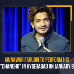 Munawar Faruqui To Perform His “Dhandho” In Hyderabad On January 9 Comedian Munawar Faruqui, Dhandho, kolkata, Mango News, Munawar Faruqui, Munawar Faruqui all set to perform in Hyderabad, Munawar Faruqui announces his new stand-up show, Munawar Faruqui announces new show, Munawar Faruqui is ready to perform in Hyderabad, Munawar Faruqui To Perform His Dhandho, Munawar Faruqui To Perform His Dhandho In Hyderabad, Munawar Faruqui To Perform His Dhandho In Hyderabad On January 9, West Bengal Comedian Munawar Faruqui