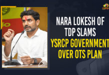 Nara Lokesh Of TDP Slams YSRCP Government Over OTS Plan Andhra Pradesh CM Jagan Mohan Reddy, AP Govt OTS scheme, AP OTS scheme, Create awareness on OTS scheme, Mango News, MangoNews, Nara Lokesh Of TDP Slams YSRCP Government, Nara Lokesh Of TDP Slams YSRCP Government Over OTS Plan, Nara Lokesh slams YSRCP, Nara Lokesh slams YSRCP government over OTS scheme, one-time settlement scheme, ots in house plan, OTS Plan, OTS scheme, TDP General Secretary, TDP Slams YSRCP Government, TDP Slams YSRCP Government Over OTS Plan