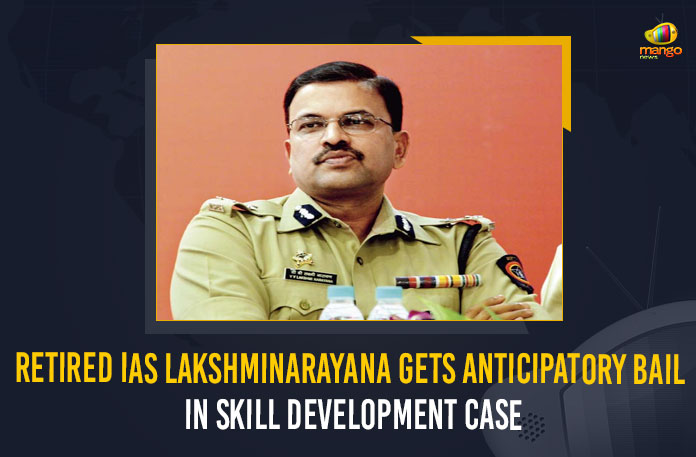 Retired IAS Officer Lakshminarayana Gets Anticipatory Bail In Skill Development Case Andhra HC grants anticipatory bail to ex-IAS officer, Andhra HC grants anticipatory bail to retired IAS officer, AP CID raids former IAS officer’s house, Ex-IAS gets anticipatory bail, Mango News, Retired IAS Officer Lakshminarayana, Retired IAS Officer Lakshminarayana Gets Anticipatory, Retired IAS Officer Lakshminarayana Gets Anticipatory Bail, Retired IAS Officer Lakshminarayana Gets Anticipatory Bail In Skill Development Case, Retired IAS officer Lakshminarayana granted anticipatory bail