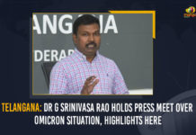 Telangana: Dr G Srinivasa Rao Holds Press Meet Over Omicron Situation, Highlights Here Coronavirus, Covid B.1.1.529 variant, COVID-19, covid-19 new variant, Director of Public Health of Telangana, G Srinivasa Rao Holds Press Meet Over Omicron Situation, Mango News, New Coronavirus Strain, New Covid 19 Variant, New Covid Strain Omicron, Omicron, Omicron covid variant, Omicron variant, omicron variant in India, Srinivasa Rao Holds Press Meet Over Omicron Situation, Telangana Dr G Srinivasa Rao Holds Press Meet Over Omicron Situation, Telangana Omicron, Telangana Omicron Cases, Update on Omicron