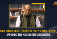 Announces Full Military Honours For Victims, Bipin Rawat, Bipin Rawat Death, Bipin Rawat Death LIVE, Cds Bipin Rawat Chopper Crash Highlights, Coonoor, crash incident, Defence Minister Rajnath Singh To Brief Parliament, Full Military Honours For Victims, Gen Bipin Rawat Helicopter Crash Live Updates, Indian Air Force, Madhulika Rawat, Mango News, MangoNews, Tamil nadu, Tamil Nadu Copper crash incident, Union Defence Minister, Union Defence Minister Briefs TN Chopper Crash Incident, Union Defence Minister Briefs TN Chopper Crash Incident Announces Full Military Honours For Victims, Winter Parliament Session