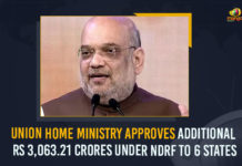 Union Home Ministry Approves Additional Rs 3,063.21 Crores Under NDRF To 6 States Central Government, Central Govt Allocates Additional Fund, Centre approves additional assistance to 6 states, Centre approves Rs 3000 cr additional assistance to states, Govt releases additional Rs 3063 cr to 6 states hit by floods, Govt releases additional Rs 3063 crore to 6 states, High Level Committee under the Chairmanship of Union, Mango News, Union Home Minister Mr Amit Shah, Union Home Ministry, Union Home Ministry Approves Additional Rs 3063.21 Crores Under NDRF To 6 States