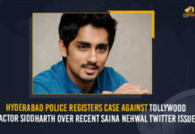 Hyderabad Police Registers Case Against Tollywood Actor Siddharth Over Recent Saina Nehwal Twitter Issue Hyderabad Police Registers Case Against Tollywood Actor Siddharth Over Recent Saina Nehwal Twitter Issue, Hyderabad Police Registers Case Against Tollywood Actor Siddharth, Hyderabad Police, Hyderabad Police Latest News, Hyderabad Police Live Updates, Tollywood Actor Siddharth Sexist Remark Against Saina Nehwal’s Tweet, Tollywood Actor Siddharth, Sexist Remark Against Saina Nehwal’s Tweet, Nehwal reacts to Siddharth's sexist tweet, Actor Siddharth, Hero Siddharth, Cinema News, Cinema Updates, Actor Siddharth's Sexist Tweet, Comment For Attention, Hero Siddharth Tweets, Hero Siddharth Sexist Tweet On Saina Nehwal, Criticism Over Sexist Remark Against Saina Nehwal’s Tweet, Mango News,