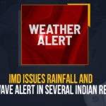 IMD Issues Rainfall And Cold Wave Alert In Several Indian Regions, IMD Issues Rainfall Alert In Several Indian Regions, IMD Issues Cold Wave Alert In Several Indian Regions, Indian Meteorological Department, IMD, IMD Latest News, IMD Latest Updates, IMD issued rain alerts in a few states In India,India Latest News, India Live Updates, India Weather, India Weather News, India Weather Live Updates, India rains, India rains Latest Updates, Weather update, India Weather update, Mango News, Weather Live Updates,