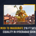 PM Modi To Inaugurate 216 Ft Satue Of Equality In Hyderabad Soon PM Modi To Inaugurate 216 Ft Satue Of Equality In Hyderabad Soon, PM Modi To Inaugurate 216 Ft Satue Of Equality In Telangana, PM Narendra Modi to unveil Hyderabad's Statue of Equality, Statue of Equality, 216 feet tall statue of Sri Ramanujacharya In Hyderabad, 216 feet tall statue is made of panchaloha, gold, silver, copper, brass, zinc, the Prime Minister of India, Prime Minister of India Set To Inaugurate 216 Ft Satue Of Equality In Hyderabad, Narendra Modi the Prime Minister of India, PM Modi to unveil 216 feet Statue of Equality In Telangana, 216 Ft Satue Of Equality, Mango News, 216 Ft panchaloha Satue In Hyderabad, 216 Ft panchaloha Satue, Telangana 216 Ft panchaloha Satue,