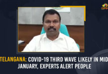Telangana: COVID-19 Third Wave Likely In Mid January, Experts Alert People Coronavirus Third Wave In Telangana, COVID-19 third wave, COVID-19 Third Wave In India, Covid-19 Third Wave In Telangana, Covid-19 third wave will peak, India COVID-19 Third Wave, Mango News, new variant Omicron, omicron case in hyderabad today, omicron cases in telangana today, Omicron Surge, Telangana COVID-19 Third Wave, Telangana COVID-19 Third Wave Likely In Mid January, Telangana Health Department, Third Wave In Telangana